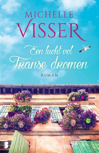 Een lucht vol Franse dromen - Michelle Visser