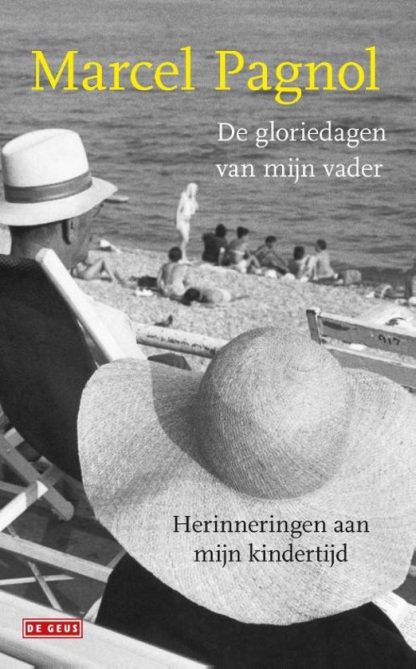 Marcel Pagnol - De gloriedagen van mijn vader