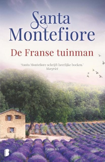Santa Montefiore - de Franse tuinman