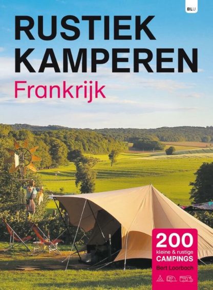 Rustiek kamperen in Frankrijk